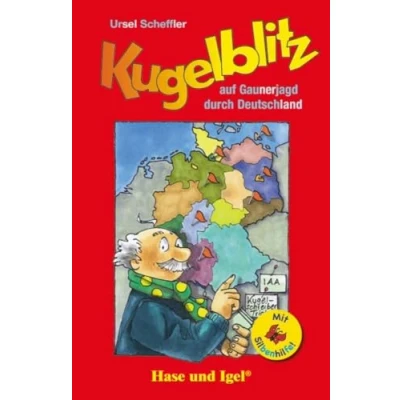Abbildung von Kugelblitz auf Gaunerjagd durch Deutschland / Silbenhilfe: Schulausgabe (Lesen lernen mit der Silbenhilfe)