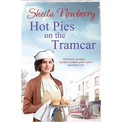 Abbildung von Hot Pies on the Tram Car: A heartwarming read from bestselling author of Gingerbread Girl: Queen Family Saga