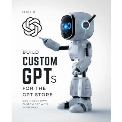 Abbildung von Build Custom GPTs for the GPT Store