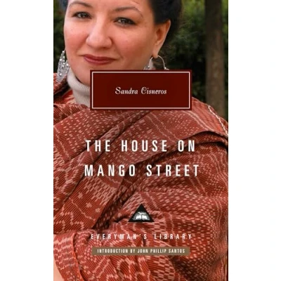Abbildung von The House on Mango Street: Introduction by John Phillip Santos (Everyman&#039;s Library Contemporary Classics Series)