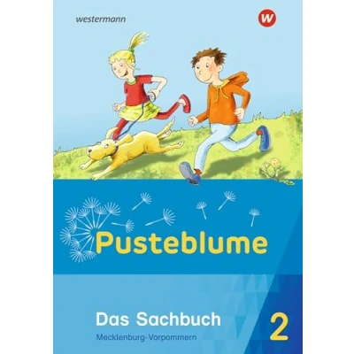 Abbildung von Pusteblume. Sachunterricht Ausgabe 2020 für Mecklenburg Vorpommern: Schulbuch 2