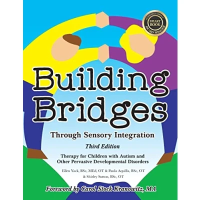 Abbildung von Building Bridges Through Sensory Integration, 3rd Edition: Therapy for Children with Autism and Other Pervasive Developmental Disorders