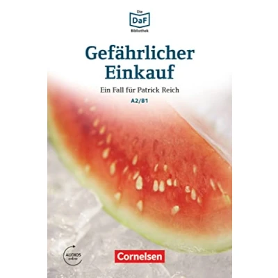 Abbildung von Die DaF Bibliothek A2/B1: Gefährlicher Einkauf Erpressung in Berlin Kreuzberg Lektüre Mit Audios online