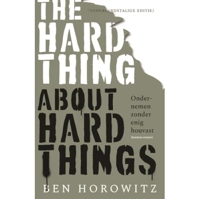 Abbildung von The hard thing about things: ondernemen zonder enig houvast