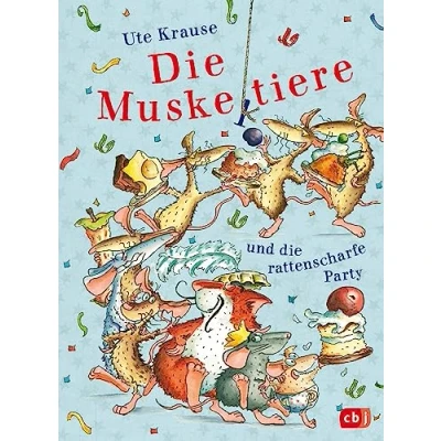 Abbildung von Die Muskeltiere und rattenscharfe Party: kleinen Abenteuer mit den Muskeltieren (Die Reihe: Muskeltieren, Band 4)