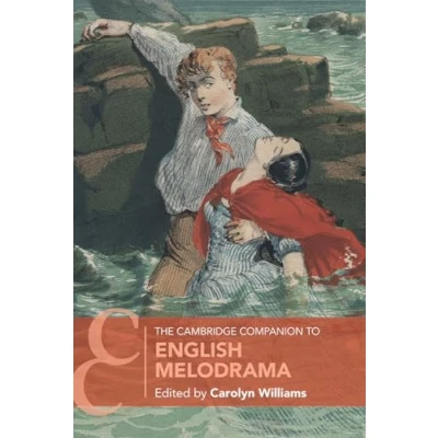 Abbildung von The Cambridge Companion to English Melodrama (Cambridge Companions: Literature)
