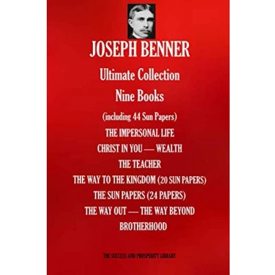 Abbildung von JOSEPH BENNER Ultimate Collection Nine Books (including 44 Sun Papers) (THE SUCCESS AND PROSPERITY LIBRARY, Band 8901)