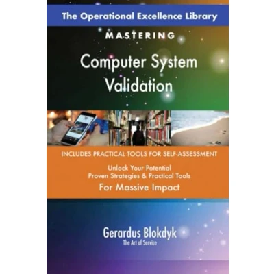 Abbildung von The Operational Excellence Library; Mastering Computer System Validation