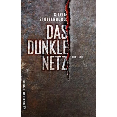 Abbildung von Das dunkle Netz: Thriller (Thriller im GMEINER Verlag) (Mark Becker)