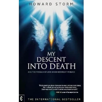 Abbildung von My Descent into Death: and the Message of Love Which Brought Me Back