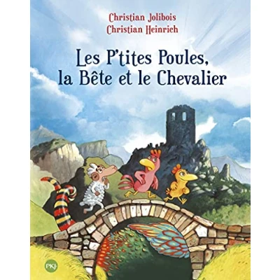 Abbildung von Les P&#039;tites Poules, la Bête et le Chevalier tome 6 (6)