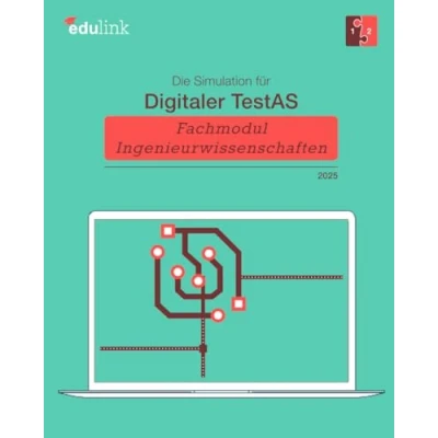 Abbildung von Die Simulation für Digitaler TestAS Fachmodul Ingenieurwissenschaften (Vorbereitung auf den Digitalen 2024, Band 2)
