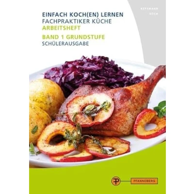 Abbildung von Arbeitsheft Fachpraktiker Küche Band 1: Grundstufe