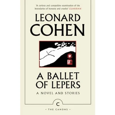 Abbildung von A Ballet of Lepers: Novel and Stories (Canons)