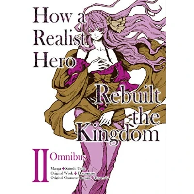 Abbildung von How a REALIST HERO REBUILT the KINGDOM (Manga): OMNIBUS 2 (HOW GN, Band 2)