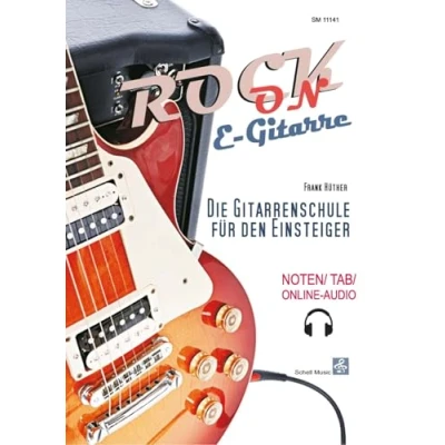 Abbildung von Rock On E Gitarre!: Die Gitarrenschule für den Einsteiger (Noten/ TAB/ Online Audio)