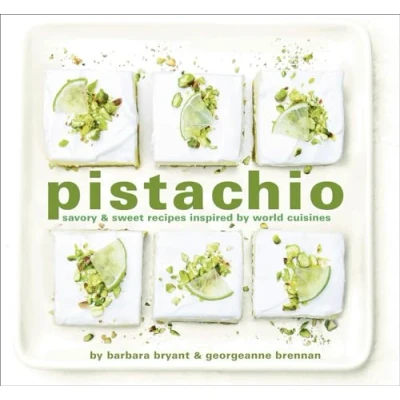 Abbildung von Pistachio: Savory &amp; Sweet Recipes Inspired by World Cuisines