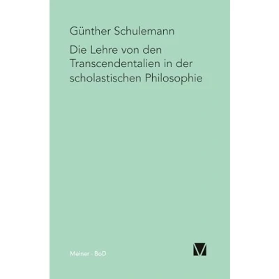 Abbildung von Die Lehre von den Transcendentalien in der scholastischen Philosophie
