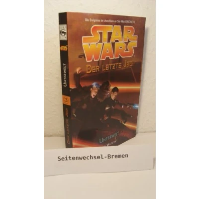 Abbildung von Star Wars Der letzte Jedi, Bd. 3: Unterwelt