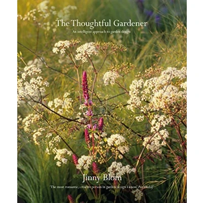 Abbildung von Blom, J: Thoughtful Gardener: An Intelligent Approach to Garden Design