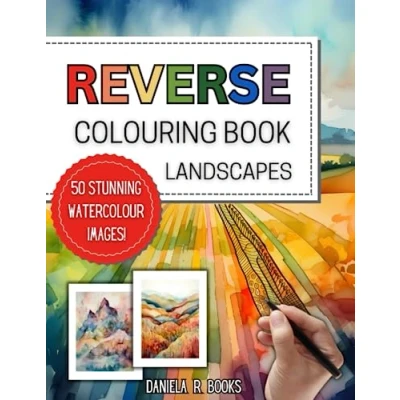 Abbildung von Reverse Colouring Book Landscapes: 50 Beautiful Landscape Watercolour Images where you Draw and Doodle in the Lines (Reverse Books)