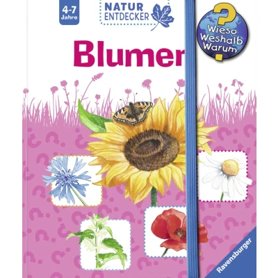 Abbildung von Blumen (Wieso? Weshalb? Warum? Natur Entdecker)