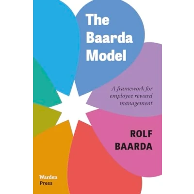 Abbildung von The Baarda Model: A framework for employee reward management