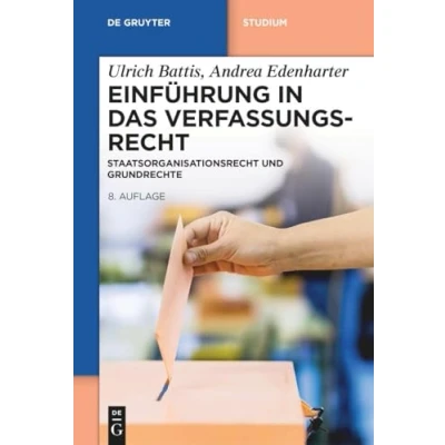 Abbildung von Einführung in das Verfassungsrecht: Staatsorganisationsrecht und Grundrechte (De Gruyter Studium)