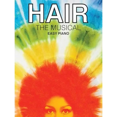 Abbildung von Hair: The Musical (Easy Piano): Noten, Songbook für Klavier Piano Vocal Selections)