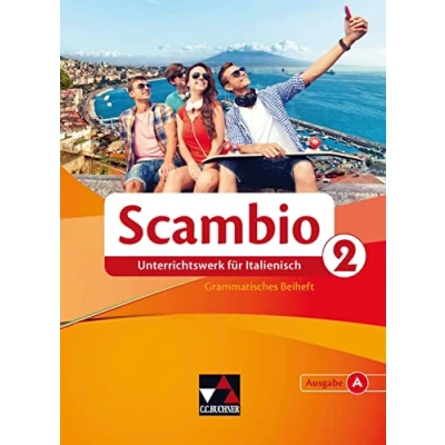 Abbildung von Scambio A / GB 2: Unterrichtswerk für Italienisch in zwei Bänden (Scambio A: Bänden)