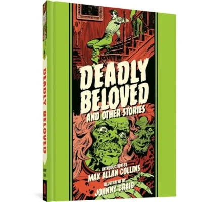 Abbildung von Deadly Beloved And Other Stories (EC Comics Library)