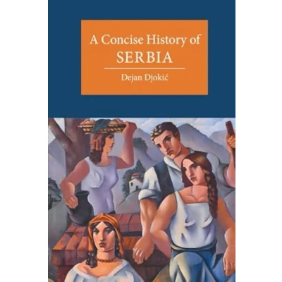 Abbildung von A Concise History of Serbia (The Cambridge Histories)
