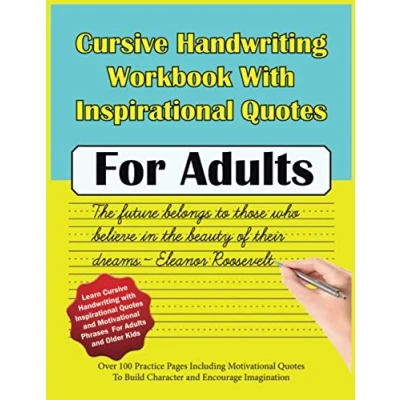 Abbildung von Cursive Handwriting Workbook With Inspirational Quotes: Motivational Quotes That Build Character and Make Practice More Powerful Fun