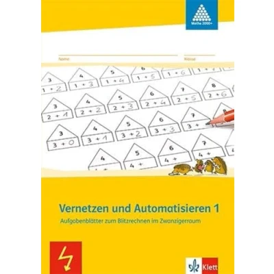 Abbildung von Vernetzen und Automatisieren 1: Aufgabenblätter zum Blitzrechnen im Zwanzigerraum Klasse 1 (Programm Mathe 2000+)