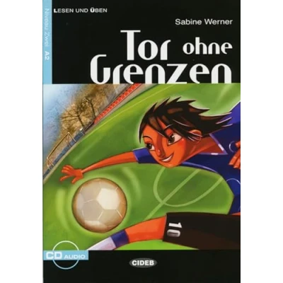 Abbildung von Tor ohne Grenzen: Deutsche Lektüre für das GER Niveau A2. mit Audio CD (Lesen und üben)