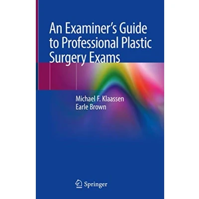 Abbildung von An Examiner’s Guide to Professional Plastic Surgery Exams