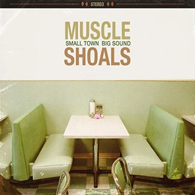 Abbildung von Muscle Shoals:Small Town,Big Sound