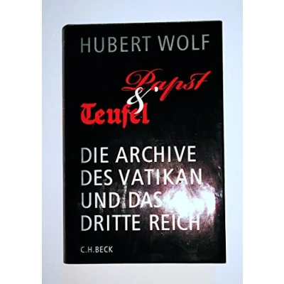 Abbildung von Papst und Teufel: Die Archive des Vatikan das Dritte Reich