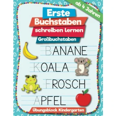 Abbildung von Erste Buchstaben schreiben lernen ab 4 Jahren: Großbuchstaben übungsblock Kindergarten und Vorschule (Kindergartenblock, Band 2)