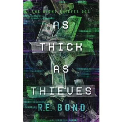Abbildung von As Thick Thieves (The Night Thieves, Band 2)