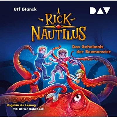 Abbildung von Rick Nautilus Teil 10: Das Geheimnis der Seemonster: Ungekürzte Lesung mit Musik Oliver Rohrbeck (2 CDs)