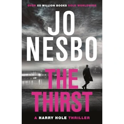 Abbildung von the Thirst: compulsive Harry Hole novel from No.1 Sunday Times bestseller (Harry Hole, 11)