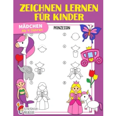 Abbildung von Zeichnen lernen Für Kinder: Mädchen Einfach Schritt Das große Lernbuch Kleinkinder, Kindergarten, Schulkinder ab 4 Jahren