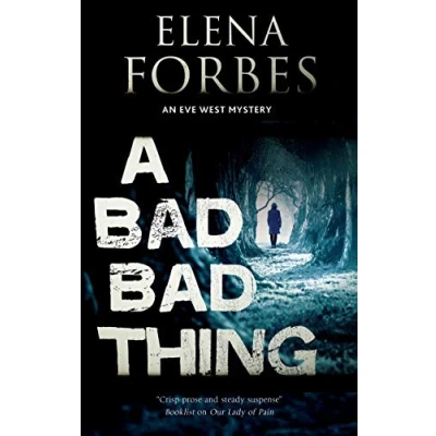 Abbildung von A Bad, Bad Thing (Eve West Mysteries, 1, Band 1)