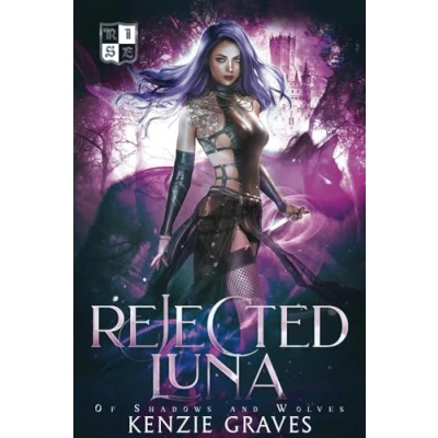 Abbildung von Rejected Luna: A Why Choose Academy Romance (Of Shadows and Wolves, Band 1)