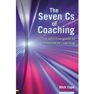 Abbildung von The Seven Cs of Coaching: definitive guide to collaborative coaching