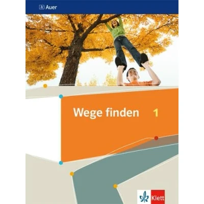 Abbildung von Wege finden 1: Schulbuch Klasse 5/6 (Wege finden. Ausgabe Sekundarstufe ab 2019)