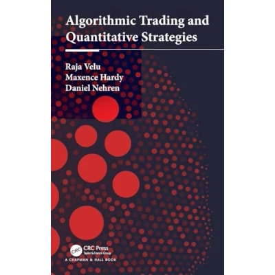Abbildung von Algorithmic Trading and Quantitative Strategies (Chapman Hall/CRC Financial Mathematics)