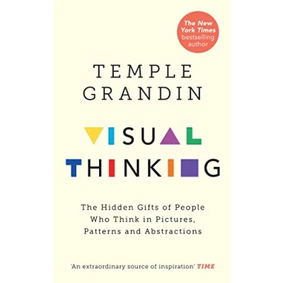 Abbildung von Visual Thinking: The Hidden Gifts of People Who Think in Pictures, Patterns and Abstractions