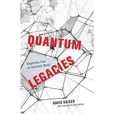 Abbildung von Quantum Legacies: Dispatches from an Uncertain World